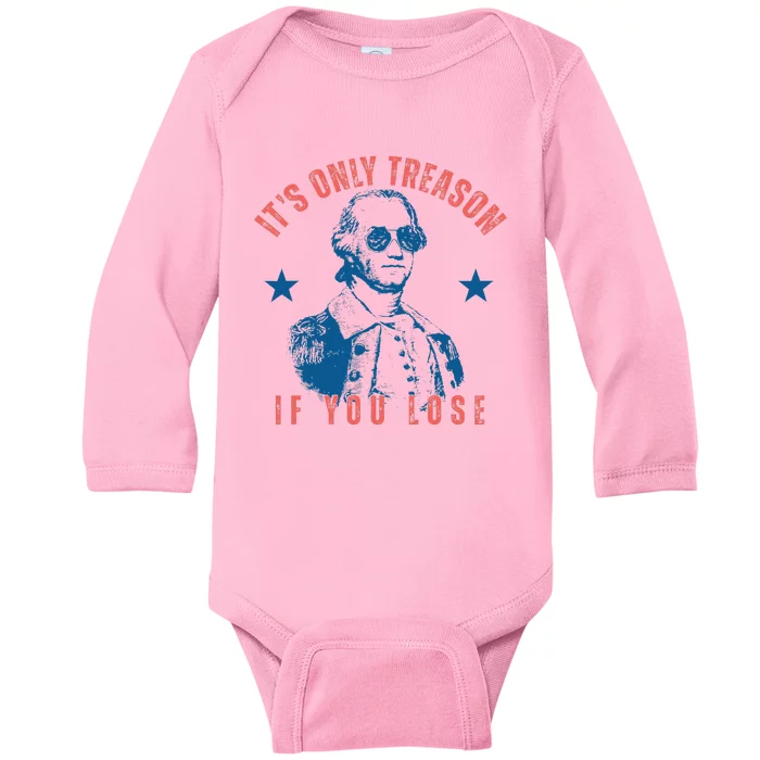 Its Only Treason If You Lose Washington American Baby Long Sleeve Bodysuit