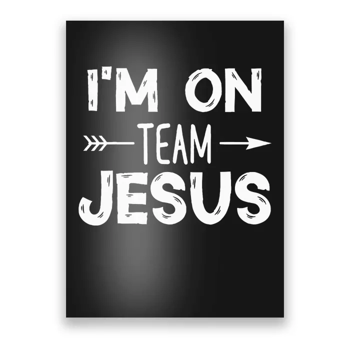 IM On Team Jesus Cut Christian Praise Worship Choose Joy Poster