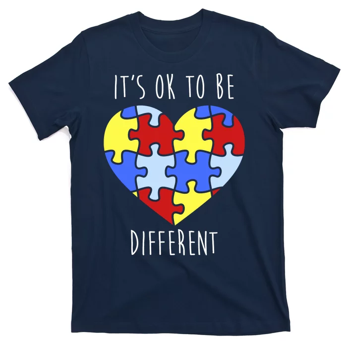 Its Ok To Be Different Autism Awareness T-Shirt