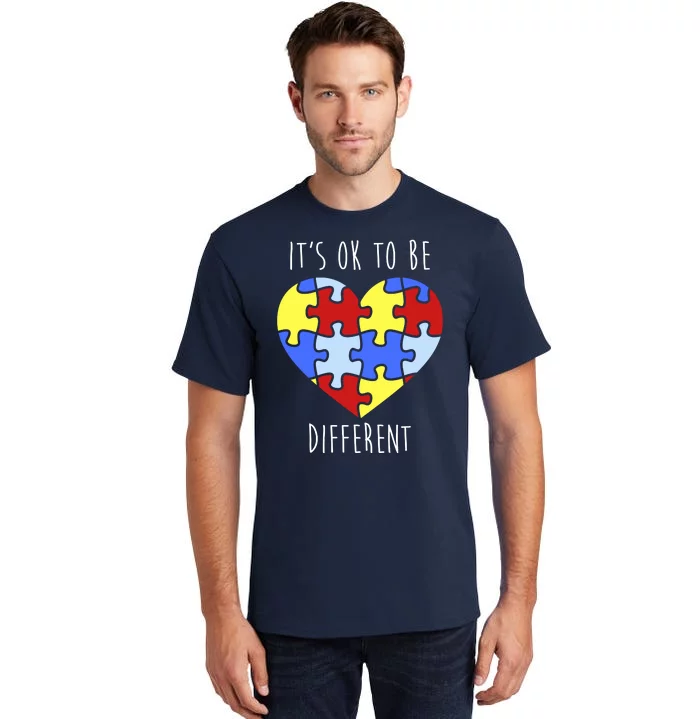 Its Ok To Be Different Autism Awareness Tall T-Shirt