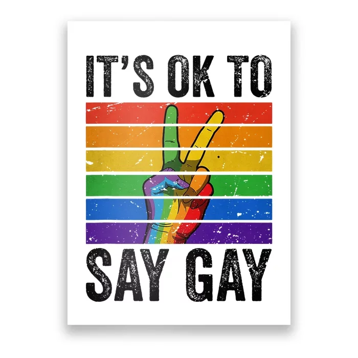 Its Ok To Say G.A.Y Florida L.G.B.T.Q Pride Peace G.A.Y Rights Poster