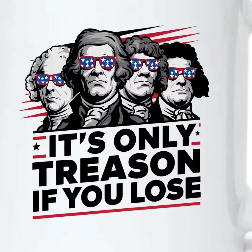 Its Only Treason If You Lose American Revolution Black Color Changing Mug