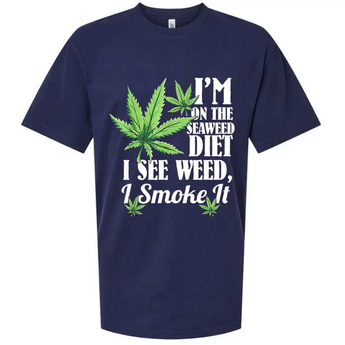 I'm On The Seaweed Diet I See Weed I Smoke Sueded Cloud Jersey T-Shirt