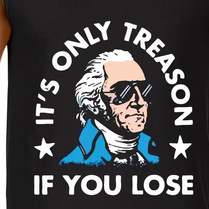 ItS Only Treason If You Lose Comfort Colors® Tank Top