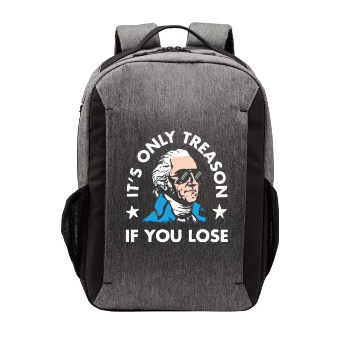 ItS Only Treason If You Lose Vector Backpack