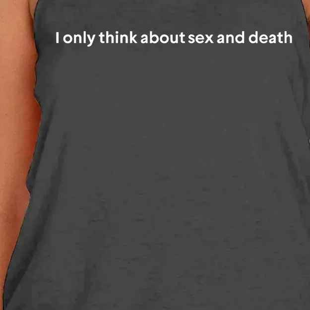 I Only Think About Sex And Death Women's Knotted Racerback Tank