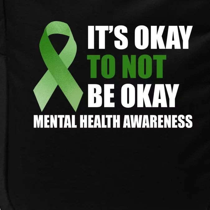 It's Okay To Not Be Okay Mental Health Awareness Ribbon Impact Tech Backpack