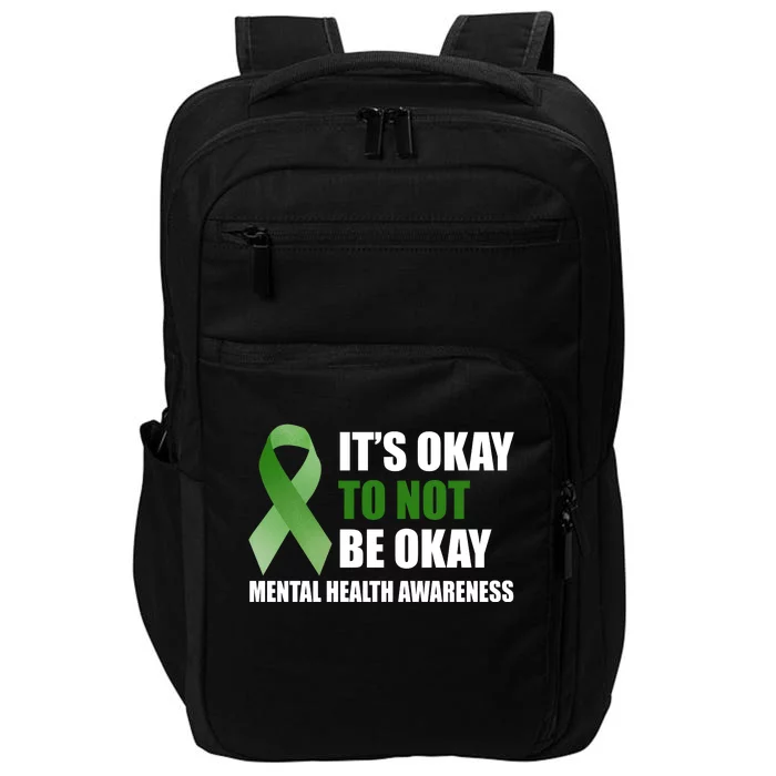 It's Okay To Not Be Okay Mental Health Awareness Ribbon Impact Tech Backpack