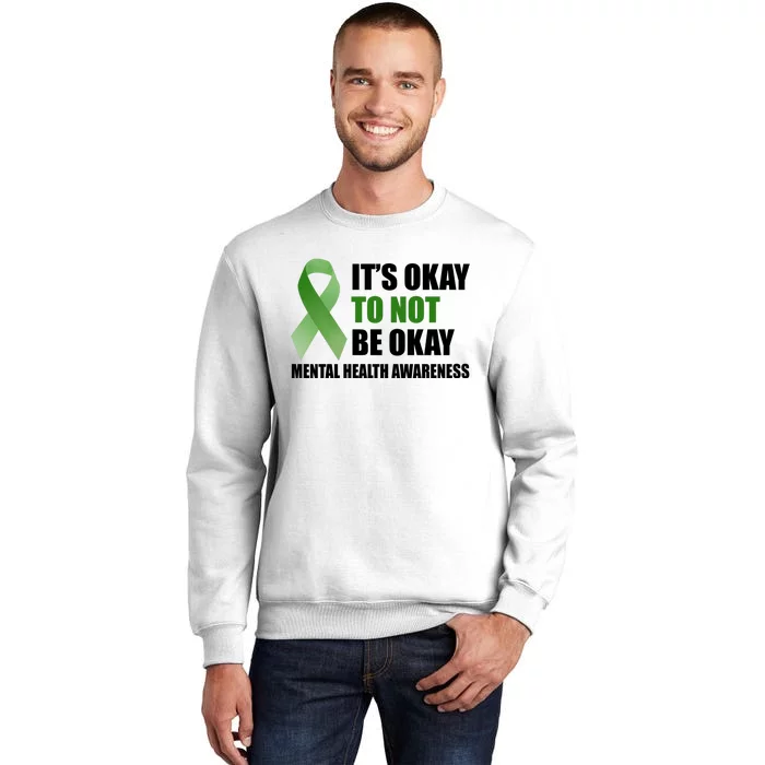 It's Okay To Not Be Okay Mental Health Awareness Ribbon Sweatshirt