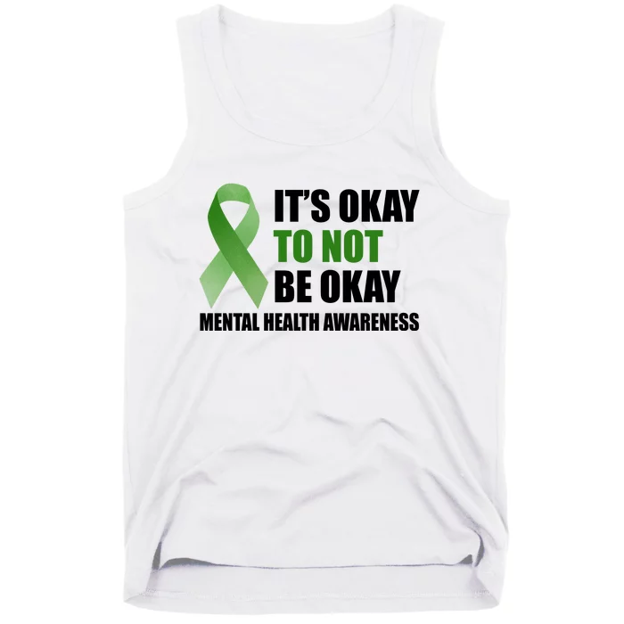 It's Okay To Not Be Okay Mental Health Awareness Ribbon Tank Top