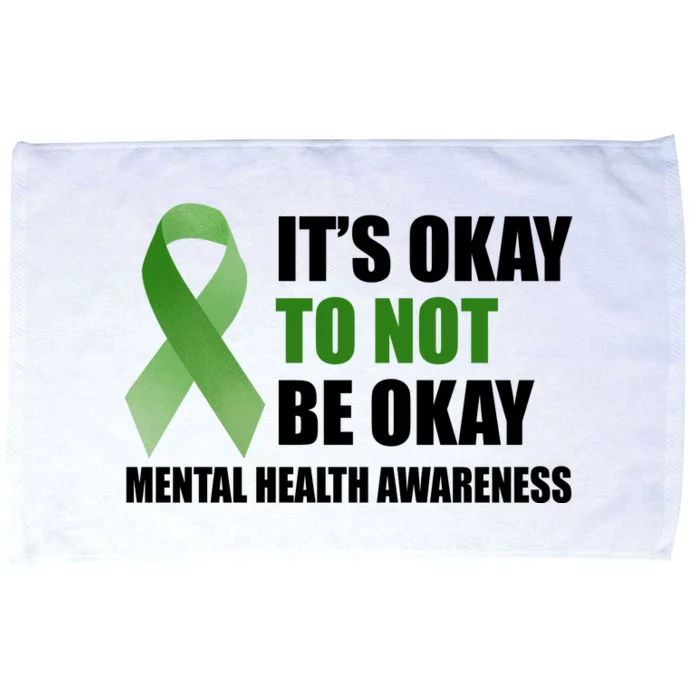 It's Okay To Not Be Okay Mental Health Awareness Ribbon Microfiber Hand Towel