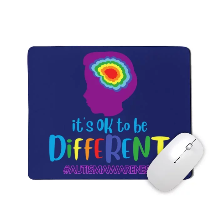 It's OK To Be Different Autism Awareness Mousepad