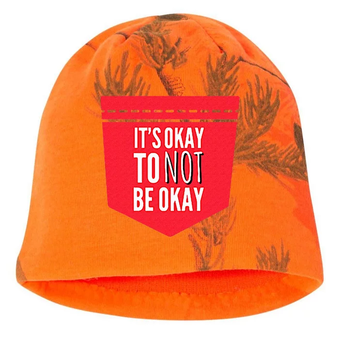 ItS Okay To Not Be Okay Mental Health Pocket Kati - Camo Knit Beanie