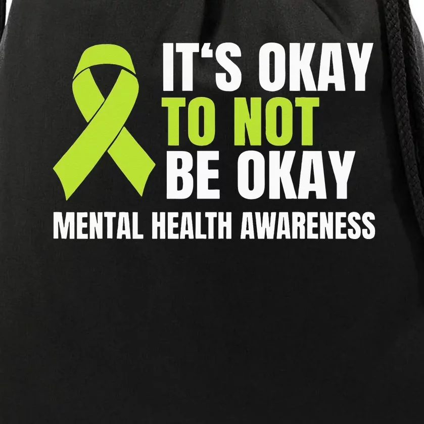 It's Okay To Not Be Okay Mental Health Ribbon Drawstring Bag