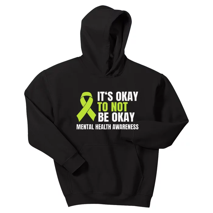 It's Okay To Not Be Okay Mental Health Ribbon Kids Hoodie