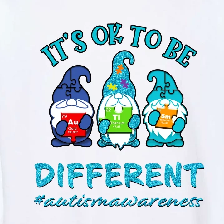 It's Ok To Be Different Autism Awareness Gnomes Garment-Dyed Sweatshirt