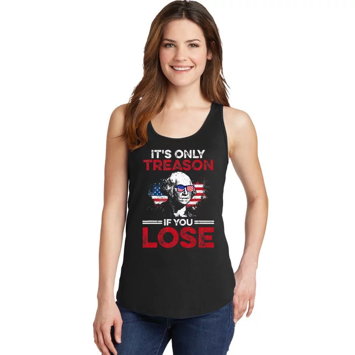 Its Only Treason If You Lose History Ladies Essential Tank