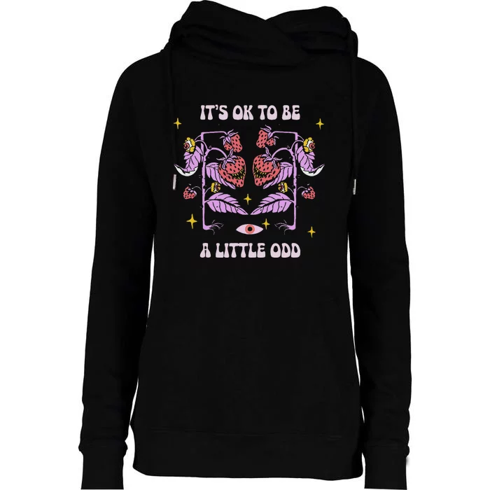 ItS Ok To Be A Little Odd Strawberries Halloween Womens Funnel Neck Pullover Hood