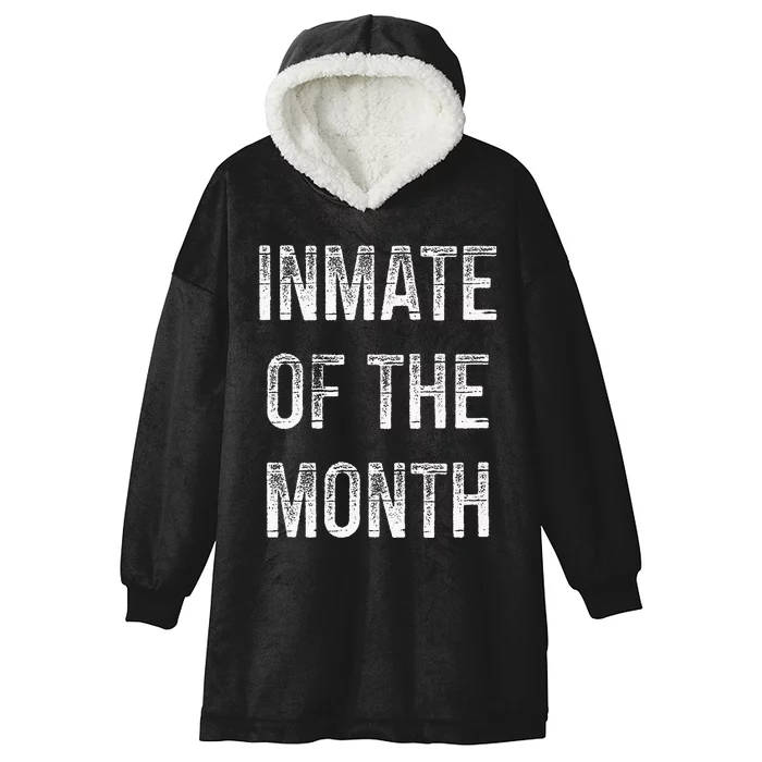 Inmate Of The Month Vintage Style Hooded Wearable Blanket