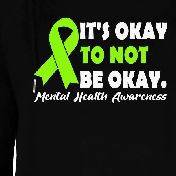 Its Okay To Not Be Okay Ribbon mental health awareness month Womens Funnel Neck Pullover Hood