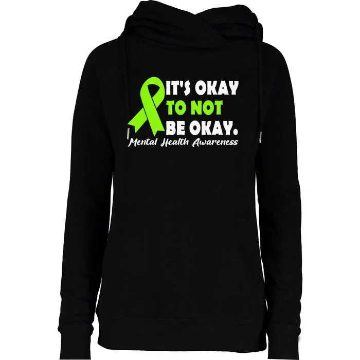 Its Okay To Not Be Okay Ribbon mental health awareness month Womens Funnel Neck Pullover Hood