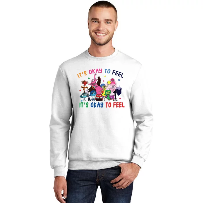 ItS Okay To Feel All The Feels Funny Sweatshirt