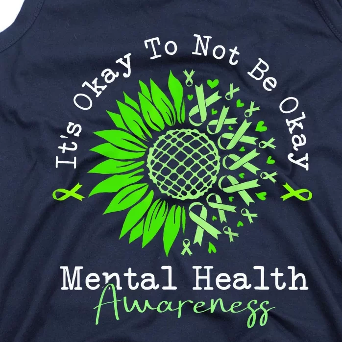 Its Okay To Not Be Okay Mental Health Awareness Green Ribbon Tank Top