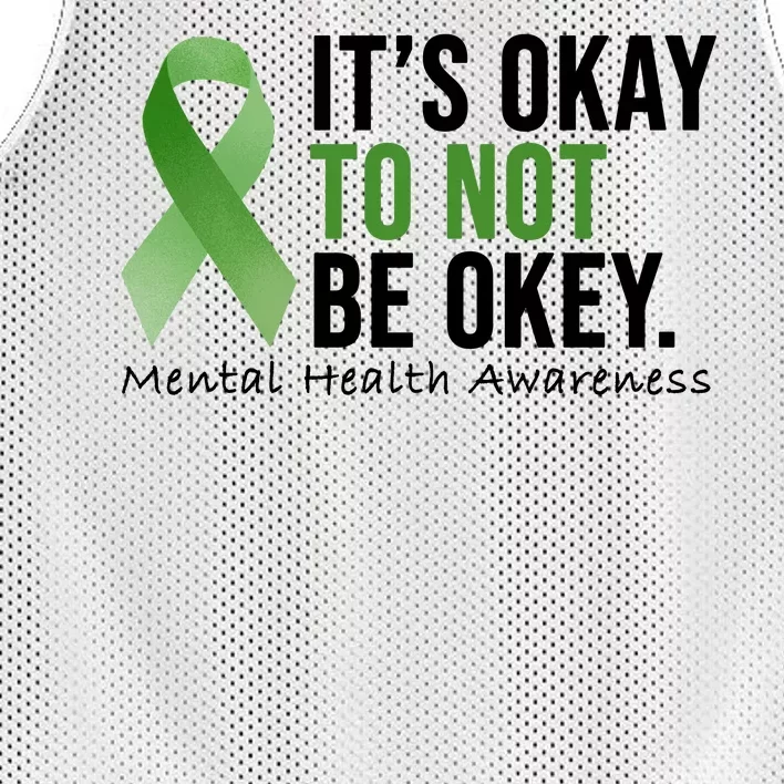 Its Okay To Not Be Okay Mental Health Awareness Ribbon Mesh Reversible Basketball Jersey Tank