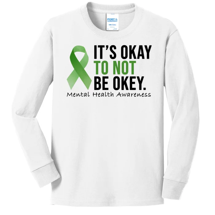 Its Okay To Not Be Okay Mental Health Awareness Ribbon Kids Long Sleeve Shirt