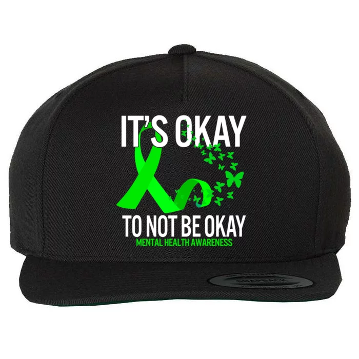 Its Okay To Not Be Okay Butterfly Mental Health Awareness Wool Snapback Cap