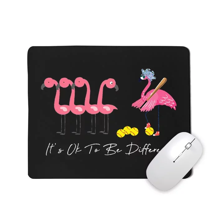 It's Ok To Be Different Funny Flamingo Softball Lover Mousepad