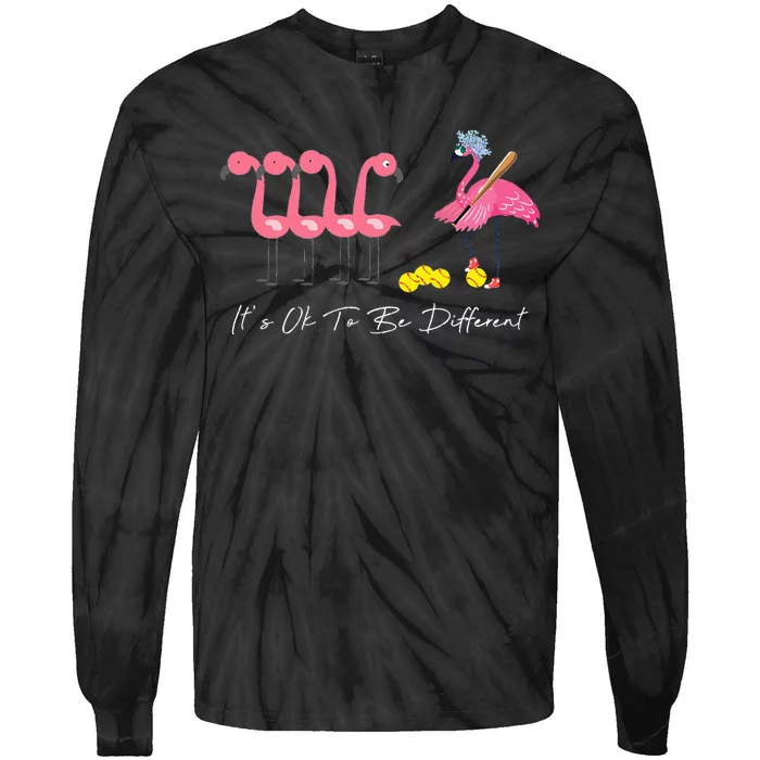 It's Ok To Be Different Funny Flamingo Softball Lover Tie-Dye Long Sleeve Shirt