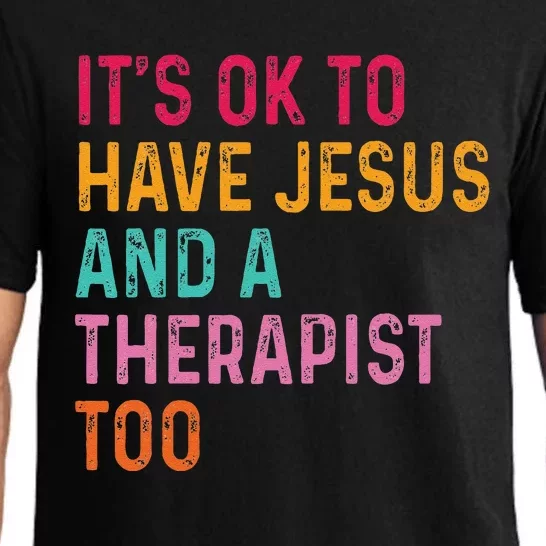 ItS Ok To Have Jesus And A Therapist Too Therapy Christians Pajama Set