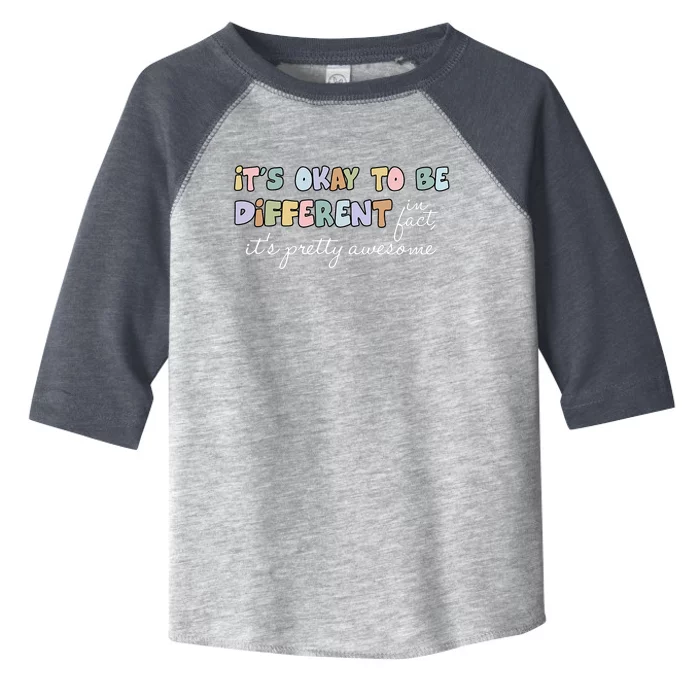 Its Okay To Be Different Pretty Awesome Autism Awareness Toddler Fine Jersey T-Shirt