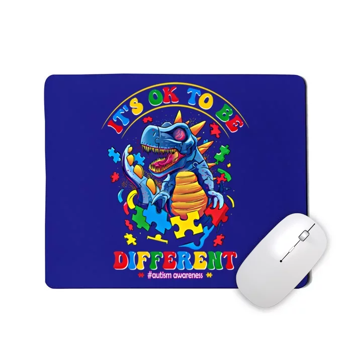 ItS Ok To Be Different Autism Awareness Dinosaur Gift Mousepad