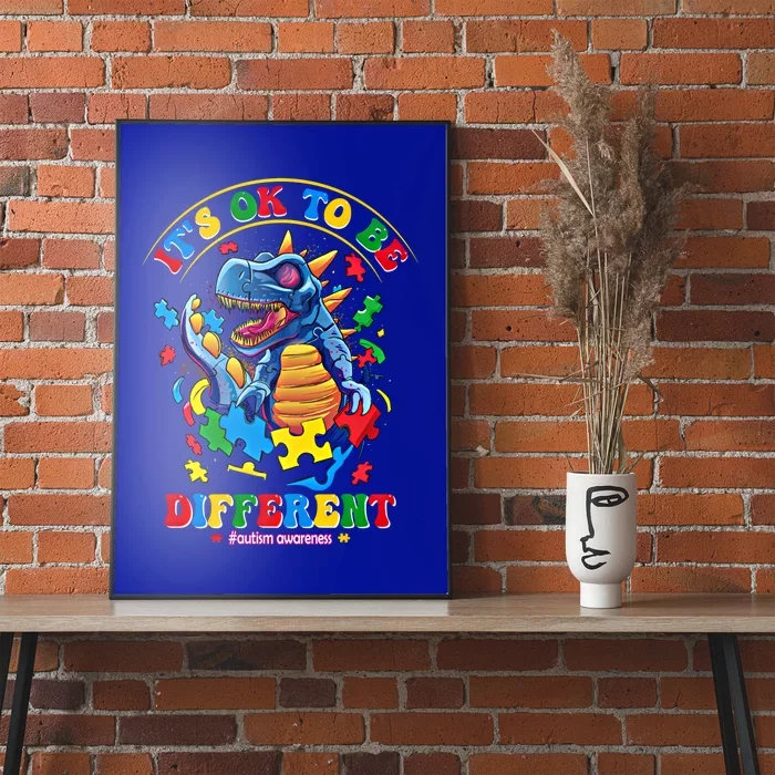 ItS Ok To Be Different Autism Awareness Dinosaur Gift Poster