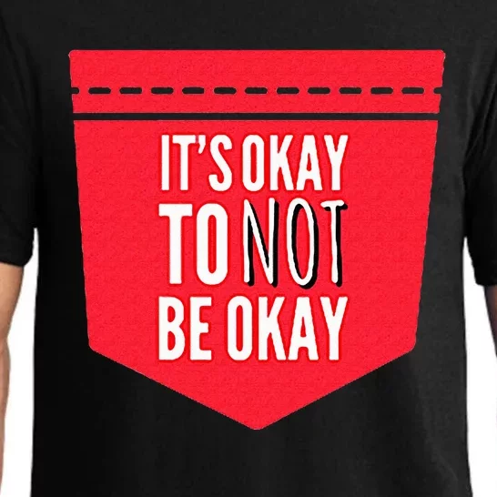 Its Okay To Not Be Okay Mental Health Pocket Pajama Set