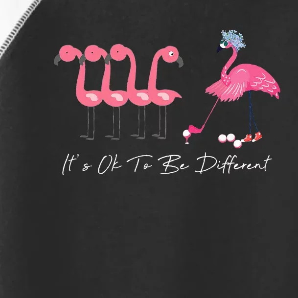 It's Ok To Be Different Funny Flamingo Golf Lover Toddler Fine Jersey T-Shirt