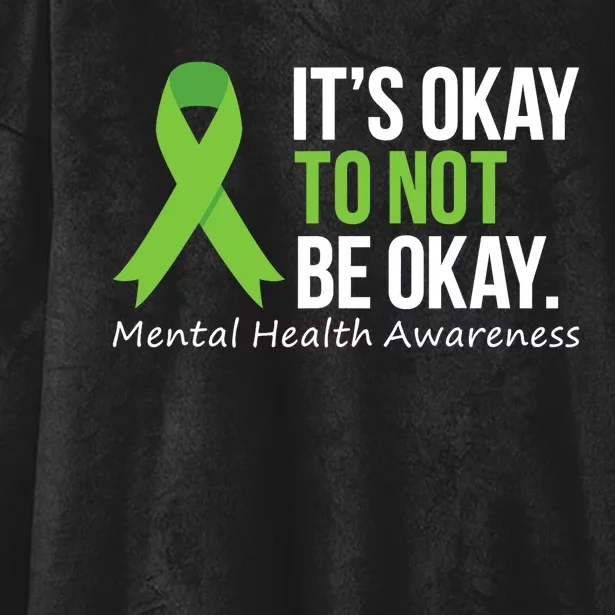 Its Okay To Not Be Okay Mental Health Awareness Ribbon Hooded Wearable Blanket