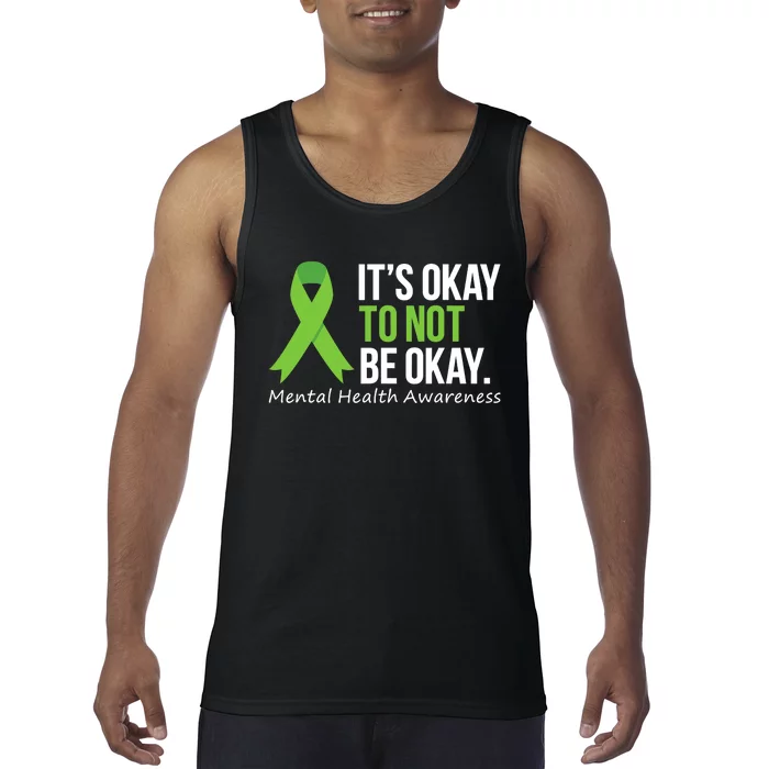 Its Okay To Not Be Okay Mental Health Awareness Ribbon Tank Top