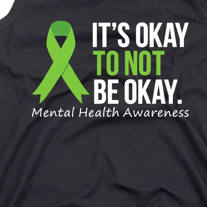 Its Okay To Not Be Okay Mental Health Awareness Ribbon Tank Top