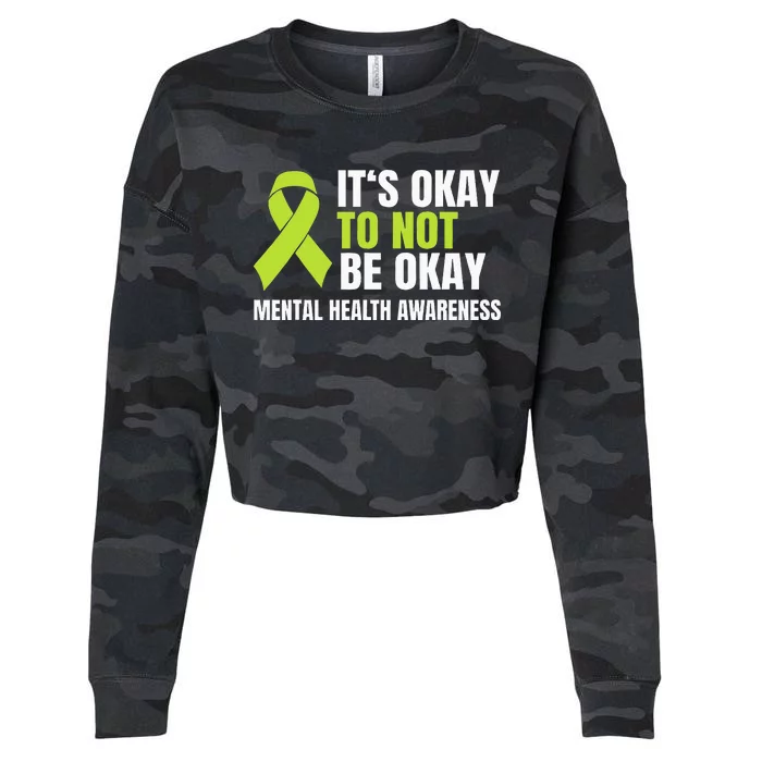 ItS Okay To Not Be Okay Mental Health Ribbon Cropped Pullover Crew