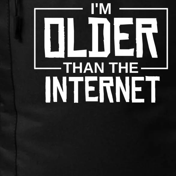 I'm Older Than The Internet Daily Commute Backpack