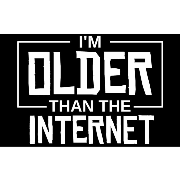 I'm Older Than The Internet Bumper Sticker