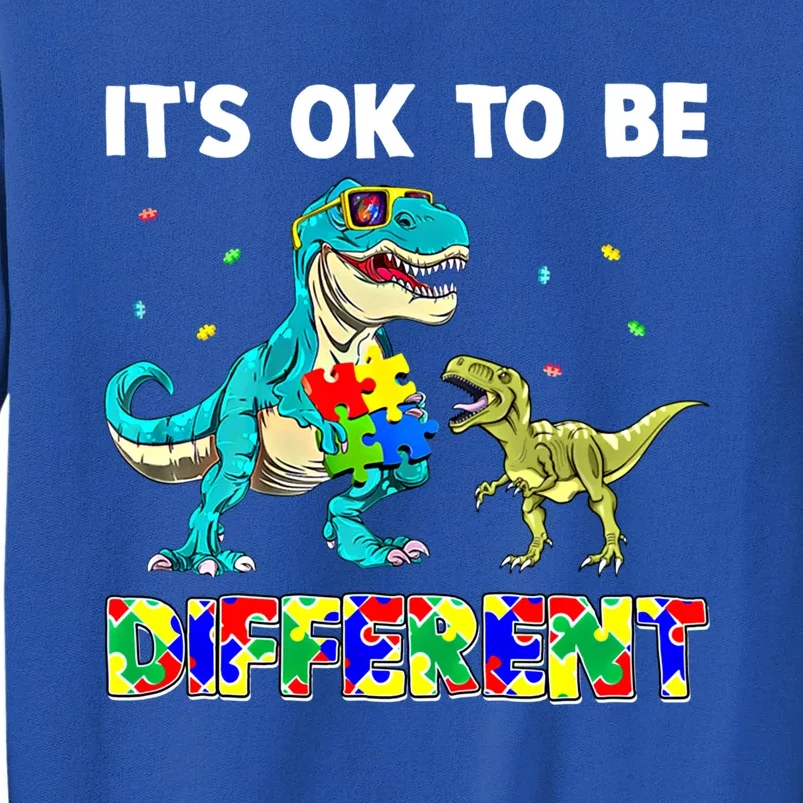 ItS Ok To Be Different Dinosaur Autism Awareness Gift Tall Sweatshirt