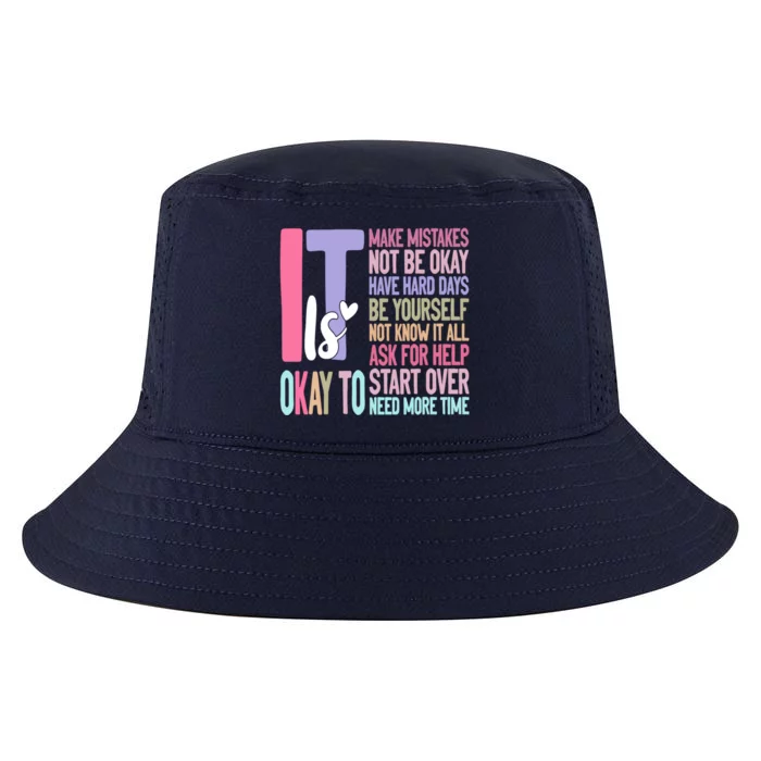 ItS Okay To Make Mistakes Be Yourself Gift Cool Comfort Performance Bucket Hat