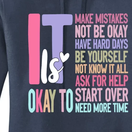 ItS Okay To Make Mistakes Be Yourself Gift Women's Pullover Hoodie