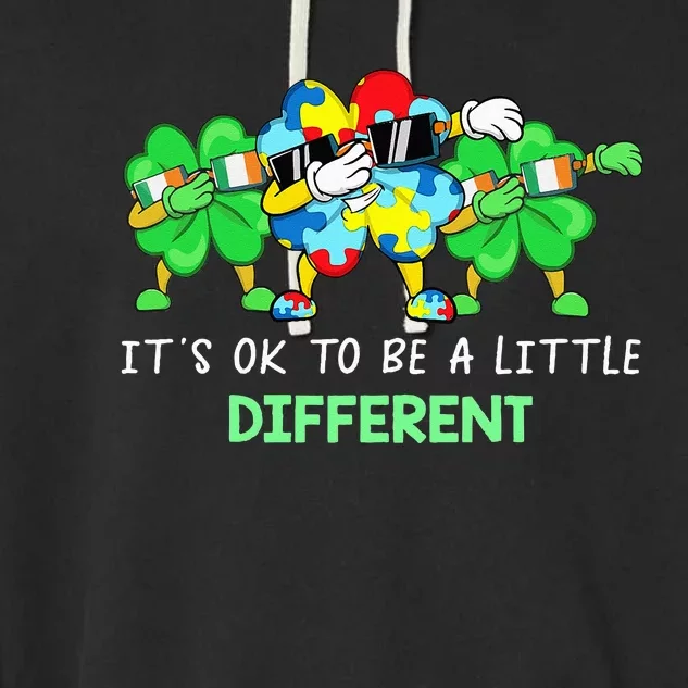 It's Ok to Be a Little Different Autism Shamrock Patrick day Garment-Dyed Fleece Hoodie