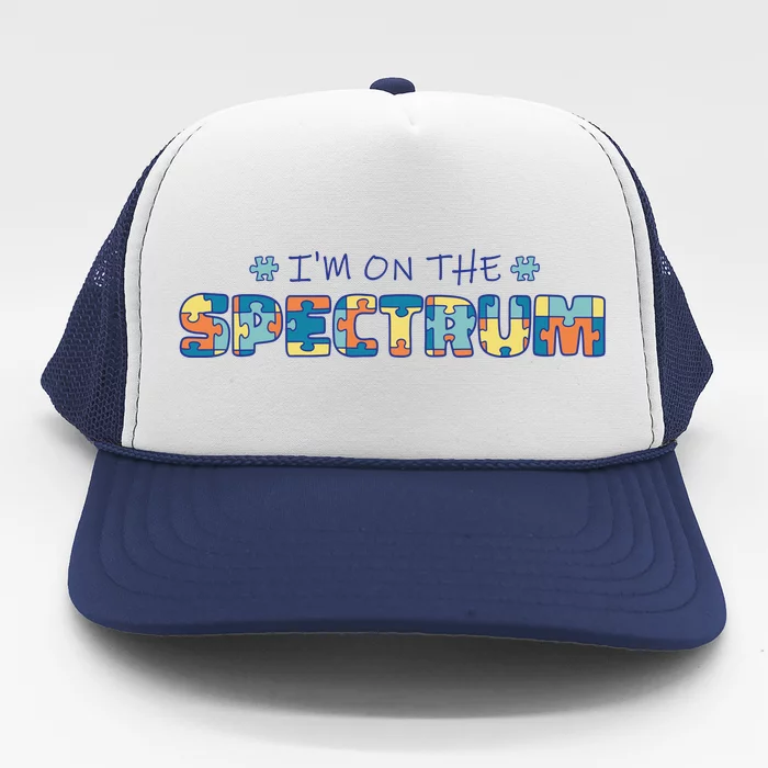 I'm On The Spectrum Autism Awareness Trucker Hat