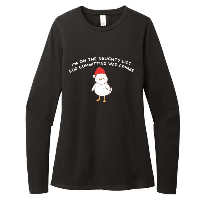 IM On The Naughty List For Committing War Crimes Womens CVC Long Sleeve Shirt